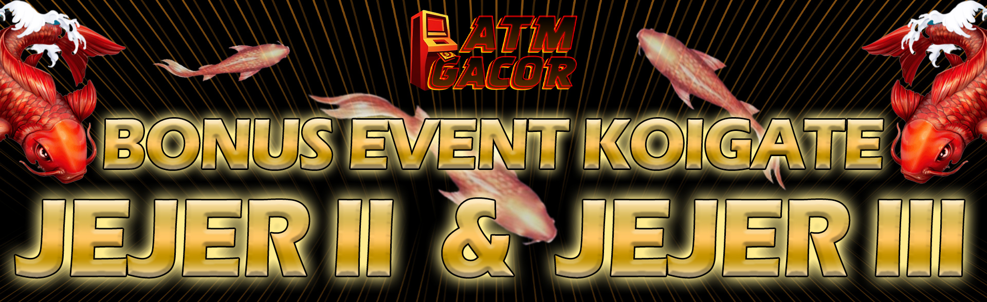 EVENT KOI GATE